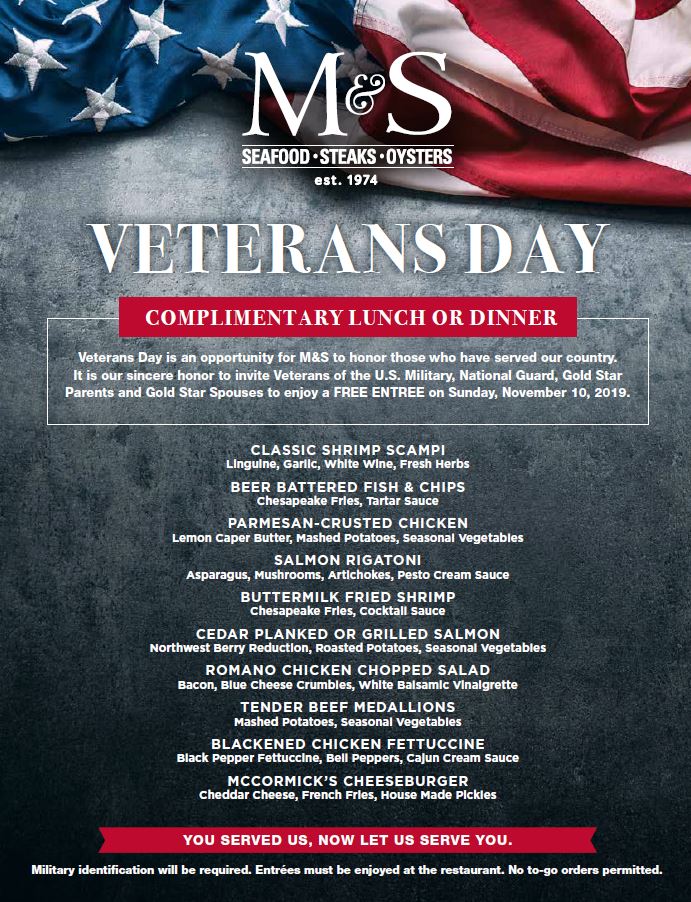 In Honor Of Veterans Day M S Mccormick Schmick Is Offering A Free Entree 11 10 2019 For Active Duty Veterans Gold Star Honorees